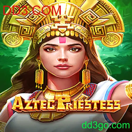 Descubra o Fascinante Mundo de AztecPriestess no DD3.COM